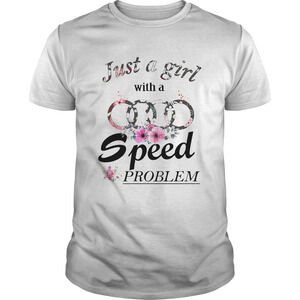 Just A Girl With A Audi Speed Problem Shirt